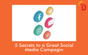 5-Secrets-to-a- Great-Social-Media-Campagin
